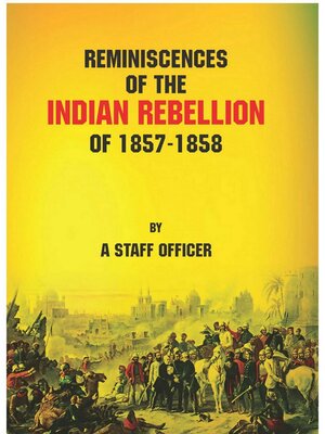 cover image of Reminiscences of the Indian Rebellion of 1857-1858